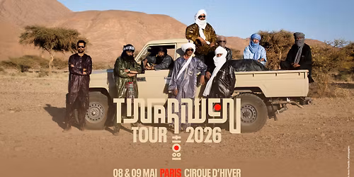 TINARIWEN \u272a Cirque d'Hiver Bouglione - Paris