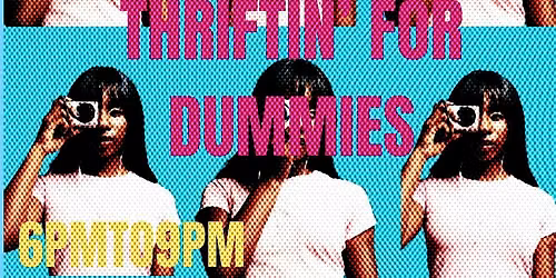 A Night Out With Thriftin' For Dummies \u2605