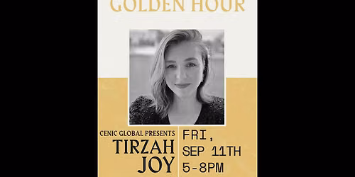 Golden Hour Featuring Tirzah Joy