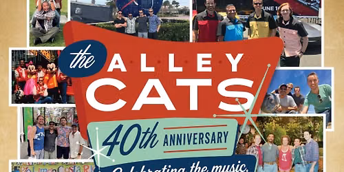 The Alley Cats' 40th Anniversary Show