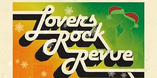 Christmas Lovers Rock Revue 