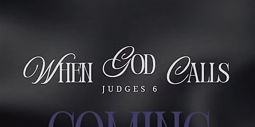 When God Calls | Judges 6