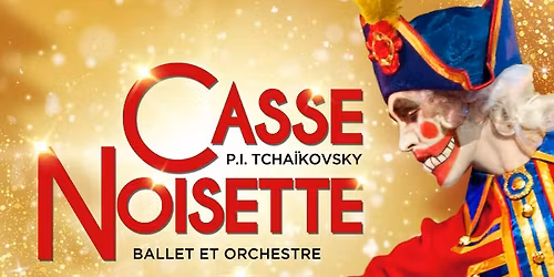 Casse-Noisette | Ballet et Orchestre