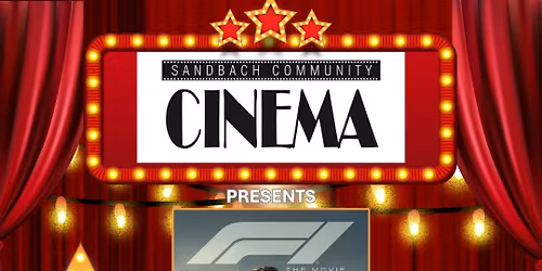 Sandbach Community Cinema: F1 The Movie