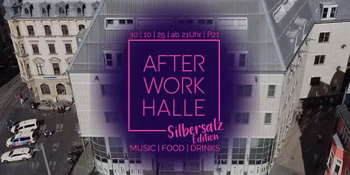 \/\/ AFTER WORK SILBERSALZ EDITION im ehemaligen Kaufhof - EINTRITT FREI