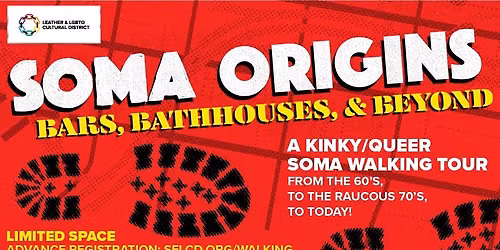 Official: SOMA Origins: Bars, Bathhouses, & Beyond