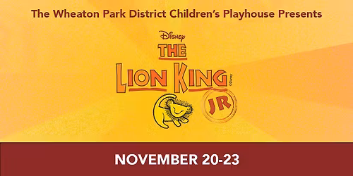 Children\u2019s Playhouse Presents: Disney\u2019s Lion King JR (SOLD OUT)