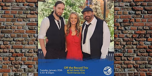 Off the Record Trio: Live Music Tuesdays at Sail Away Wine