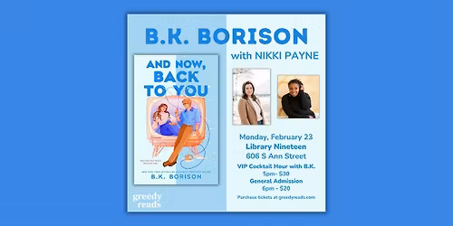 B.K. Borison presents AND NOW, BACK TO YOU