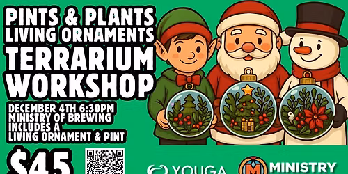 Pints & Plants: Living Ornament Terrarium Workshop \ud83c\udf84\ud83c\udf3f Ministry of Brewing