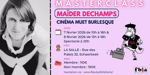MASTERCLASS : Cin\u00e9ma Muet Burlesque 