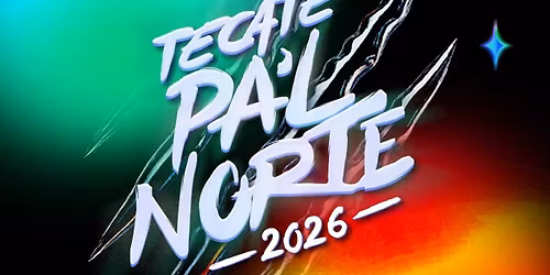 Tecate Pa'l Norte 2026 - Saturday - Guns N' Roses, Los Fabulosos Cadillacs, Kygo and more Tickets
