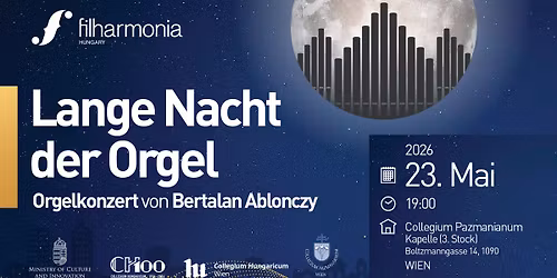 Lange Nacht der Orgel in Wien | Orgelkonzert von Bertalan Ablonczy