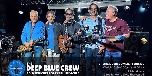 The Deep Blue Crew @ Shorewood Summer Sounds