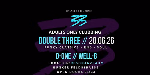 Double Three - Adults only clubbing