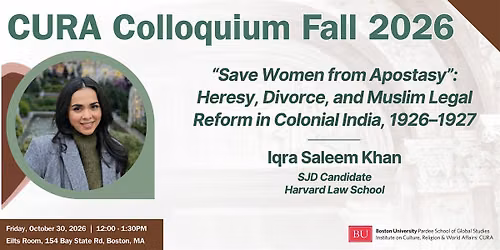 Fall 2026 CURA Colloquium with Iqra Saleem Khan