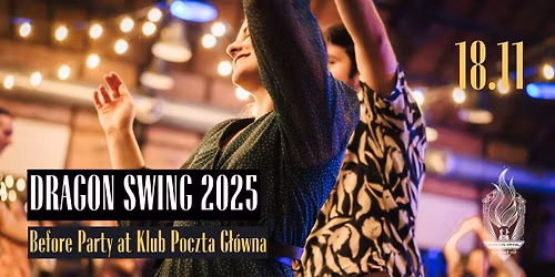 Dragon Swing 2025: Before Party at Klub Spotka\u0144 Poczta G\u0142\u00f3wna