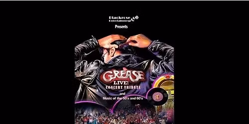 Grease Live Concert and Music of 50s and 60s