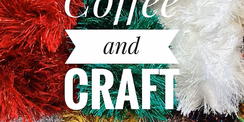 Weds daytime craft and a cuppa