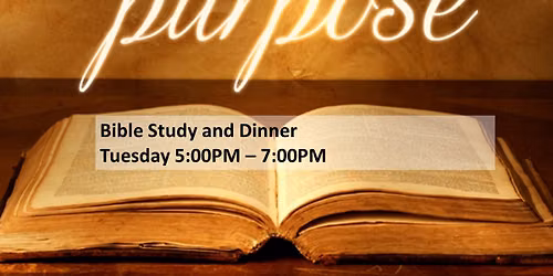 Dinner, Worship, and Bible Study