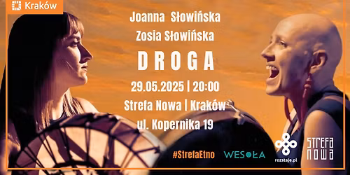 Joanna S\u0142owi\u0144ska & Zosia S\u0142owi\u0144ska: Droga 