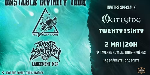 UNSTABLE DIVINITY TOUR w Red Raven Chaos, Terror Symphony, Outlying & Twenty Five Sixty