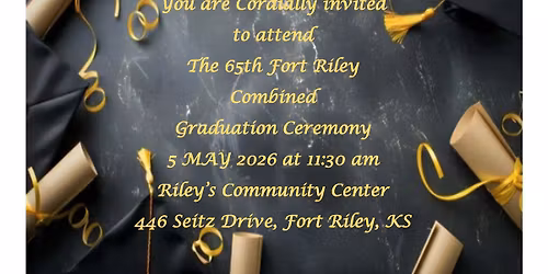 Fort Riley Education Services Combined Graduation Ceremony