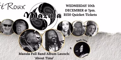 Mazula - 'About Time' Album Launch @ Cafe Roux