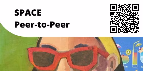 SPACE: Peer-to-Peer (in person)