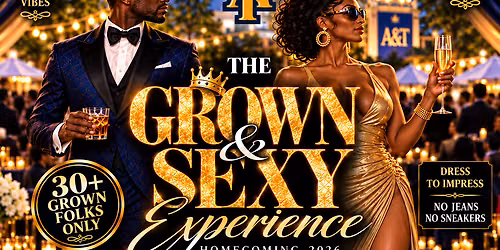 THE GROWN & SEXY EXPERIENCE \u2014 GHOE 2026