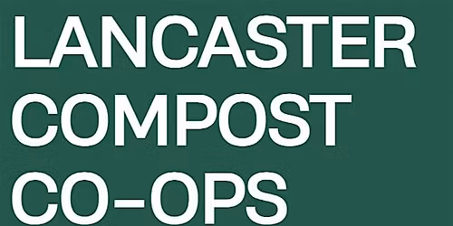 Lancaster Compost Co-Ops Orientation: Brandon Park