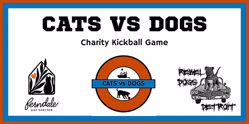 Cats vs Dogs Charity Kickball Event