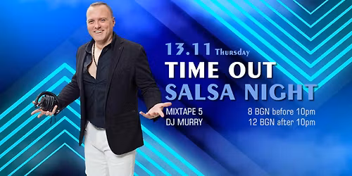 Time Out Salsa night & DJ MURRY *THURSDAY* at *mixtape5* | 13.11 | 21:30
