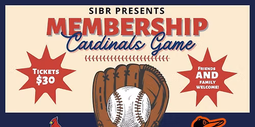 SIBR Membership Cardinals Game