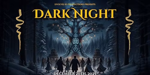 Dark Night - Winter Solstice 2025