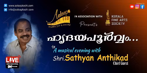 Hridayapoorvam: A Musical Evening with Sathyan Ant