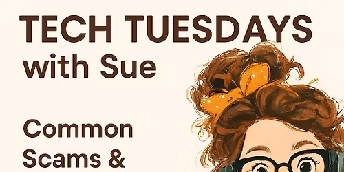 Tech Tuesdays with Sue 