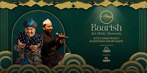 Baarish - Art.Music.Monsoon - Lucknow