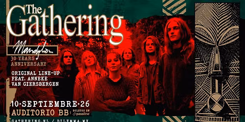 The Gathering - Mandylion 30 Years Anniversary - Ciudad de M\u00e9xico