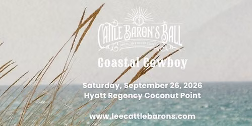 2026 Lee County Cattle Baron's Ball