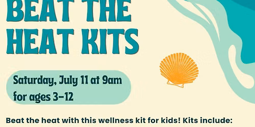 Ages 3-12 Beat the Heat Kits