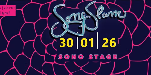 Soho Song Slam - letzter Vorrunden-Slam!