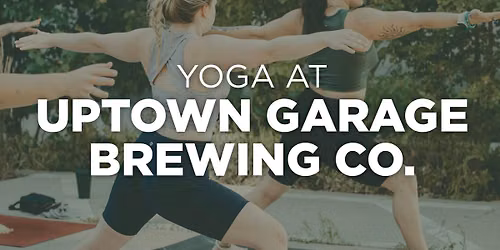 Yoga at Uptown Garage Brewing Co. | Des Moines