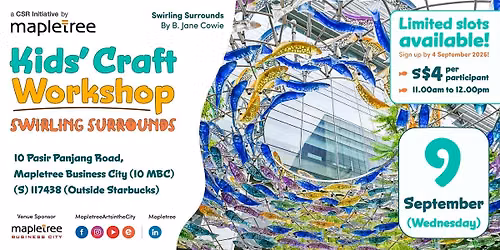 Mapletree Kids' Craft Workshop (Swirling Surrounds) 9 September 2026