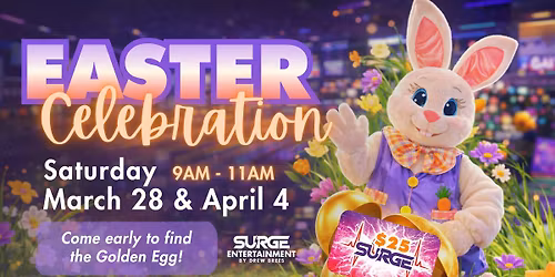 An Easter Celebration at Surge Entertainment!