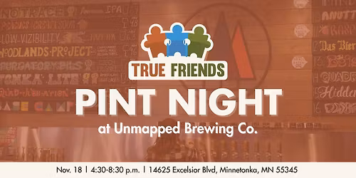 True Friends Pint Night at Unmapped Brewing Co