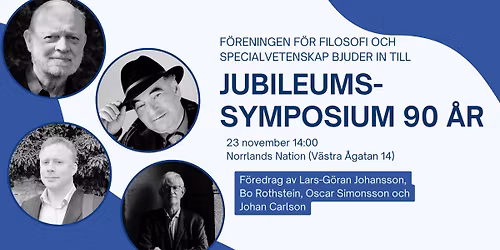 Jubileumssymposium \u2013 90 \u00e5r med F\u00f6reningen f\u00f6r filosofi och specialvetenskap