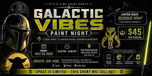 Galactic Vibes Paint Night: A Star Wars & Mandalorian Inspired Experience