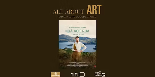 All About ART - Marlon Williams: Ng\u0101 Ao E Rua - Two Worlds