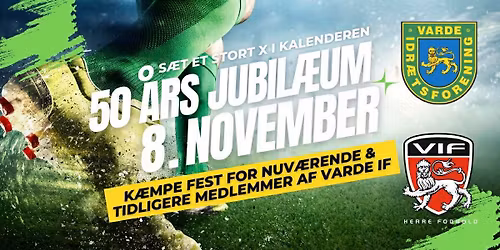 Varde IF 50 \u00e5rs jubil\u00e6umsfest
